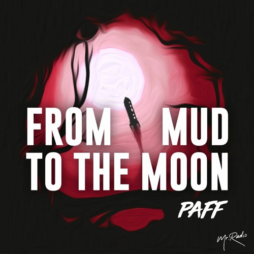 From the Mud To the Moon (Full EP)