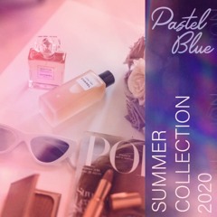 Pastel Blue Summer Collection 2020