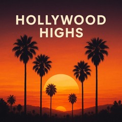 HOLLYWOOD HIGHS