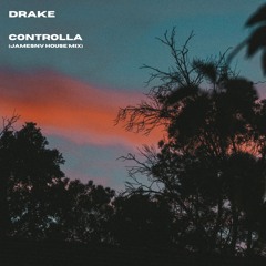 Drake - Controlla (HOUSE MIX)