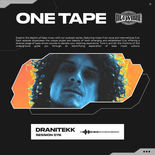NETWORK wrld - DRANITEKK - ONE TAPE 076 | Tekno