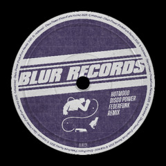 BLUR221: Hotmood - Disco Power (FederFunk Remix)
