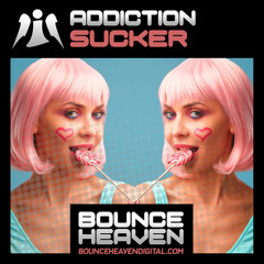 Addiction - Sucker [SAMPLE]