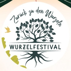 Wurzelfestival 2025 | Zurück zu den Wurzeln