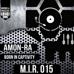 Amon-Ra - Born In Captivity