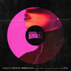 GIFTBACK x UNA - Baddest On The Block
