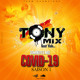on @Tonymixhaiti COVID-19 SAISON_1 30 MNTS MIX