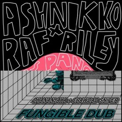 Fungible Dub In Shibuya (Crawdad Sniper & Dhananjaya X Ashnikko & Raf Riley mashup)