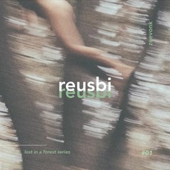 lost in a forest ⋯ reusbi