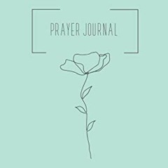 ACCESS KINDLE 📗 My Prayer Journal: SMART SIZE, EASY TO CARRY, Matt Mint Green Color