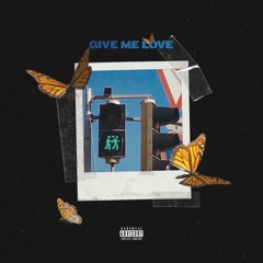 @luca_laand x @_j.win_ x @edoecker - Give Me Love (prod @rickkromero x @simvws)