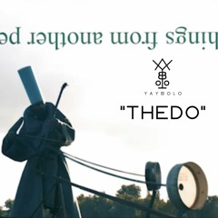 Yaybolo - Thedo