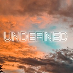 Undefined (Prod. Mtchlr)