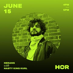Nasty King Kurl at HÖR (Nerang Showcase) June 15   4pm - 5pm