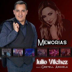 " Memorias " Julio Vilchez Feat. Gretel Anguela