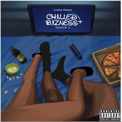 Chilled Bizness Season 3