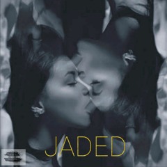 Jaded