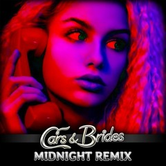 Cars & Brides - Midnight (Italo Disco Mix)