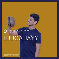 TGMS presents Luuca Jayy