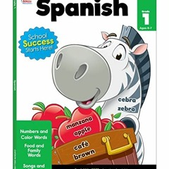 [Get] [EPUB KINDLE PDF EBOOK] Grade 1 Spanish Workbook for Kids, Numbers, Colors, Songs, Vocabulary