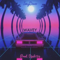 WAVEY (prod. Djsb129)