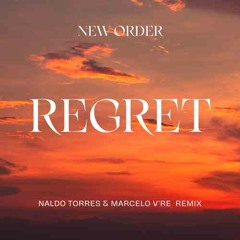 Regret (Naldo Torres & Marcelo V'Re Remix)
