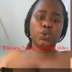 {Queen 18+] Babiana Tsirara Trending Video