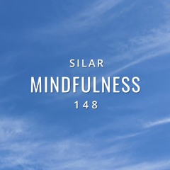 Mindfulness Episode 148