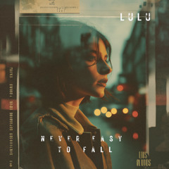 Never Easy to Fall