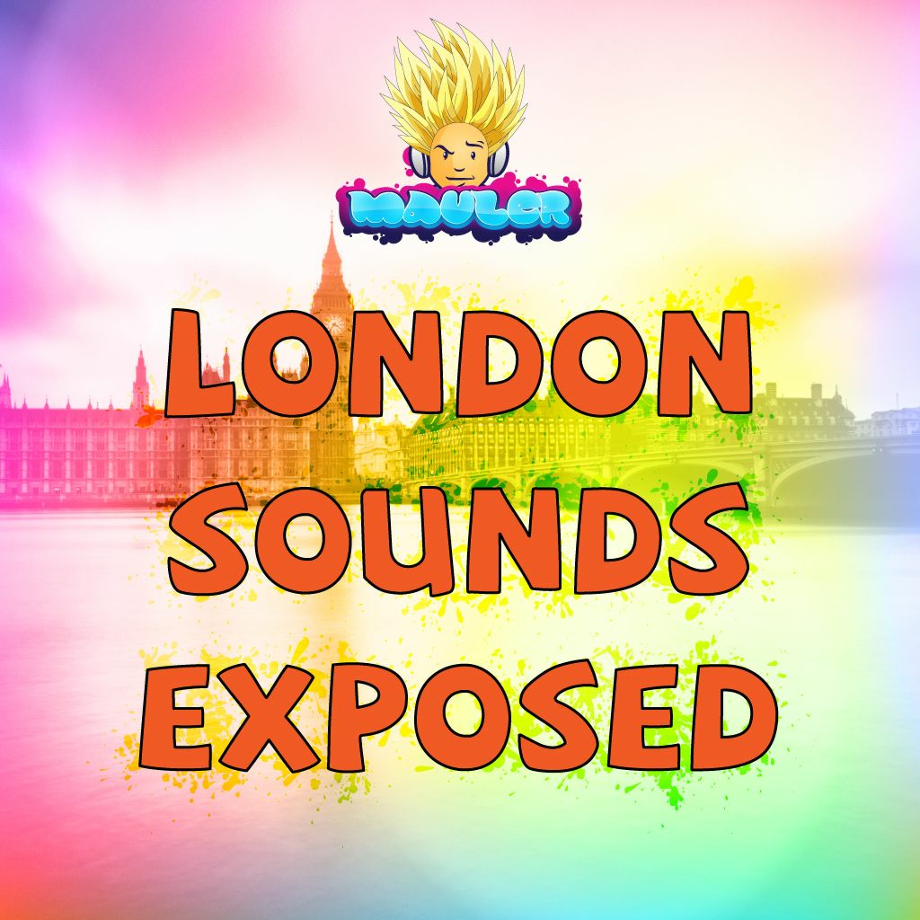 Mauler - London Sounds Exposed 097 (14 October 2011) episode artwork