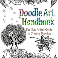 [Download] EPUB 📝 DOODLE ART HANDBOOK: The Non-Artist’s Guide in Creative Drawing by