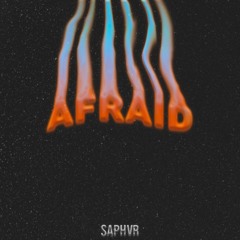 SAPHVR - AFRAID