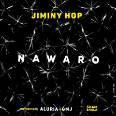 Premiere: Jiminy Hop - Nawaro [Shambhala Music]