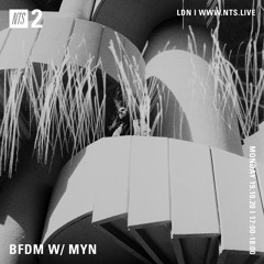BFDM ZAHEF SHOW NTS RADIO 19.10.20 ( MYN )