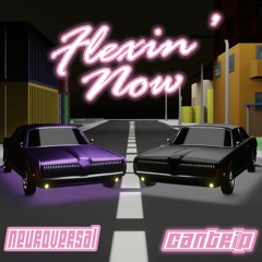 Flexin' Now (feat. Neuroversal)