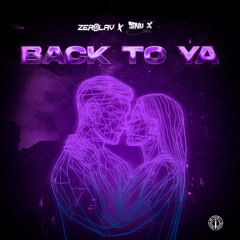 ZEROlav & Sayu X - Back To Ya