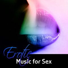 Erotic Music for Sex