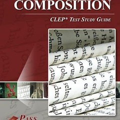 [PDF] READ Free College Composition CLEP Test Study Guide epub