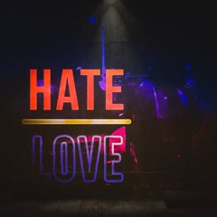 Hate Ova Love