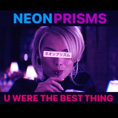 U Were The Best Thing