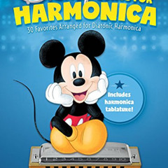 [Get] EBOOK 📕 Disney Songs for Harmonica: 30 Favorites Arranged for Diatonic Harmoni