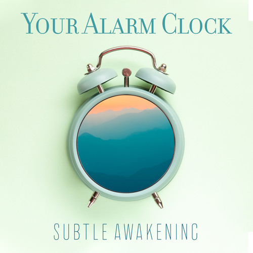 Stream Your Alarm Clock by Buddha Soul Village Listen online for free