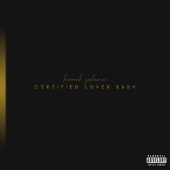 CERTIFIED LOVER BABY