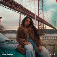 Nayr Faquirá - On & On (2025) (single)