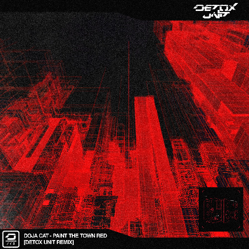 Paint The Town Red (Detox Unit Remix)