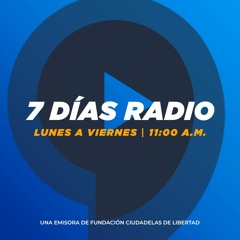 7 Días Radio - 23 de abril, 2020
