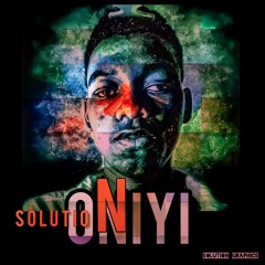 Solution - ONIYI (Original Mix).mp3