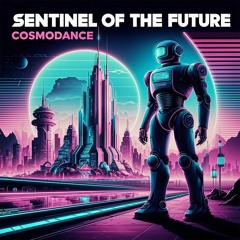 Sentinel Of The Future