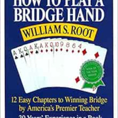 ACCESS KINDLE 🎯 How to Play a Bridge Hand: 12 Easy Chapters to Winning Bridge by Ame
