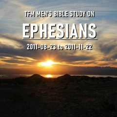 2011-09-20 - MBS - Ephesians 3:14 to Ephesians 3:21